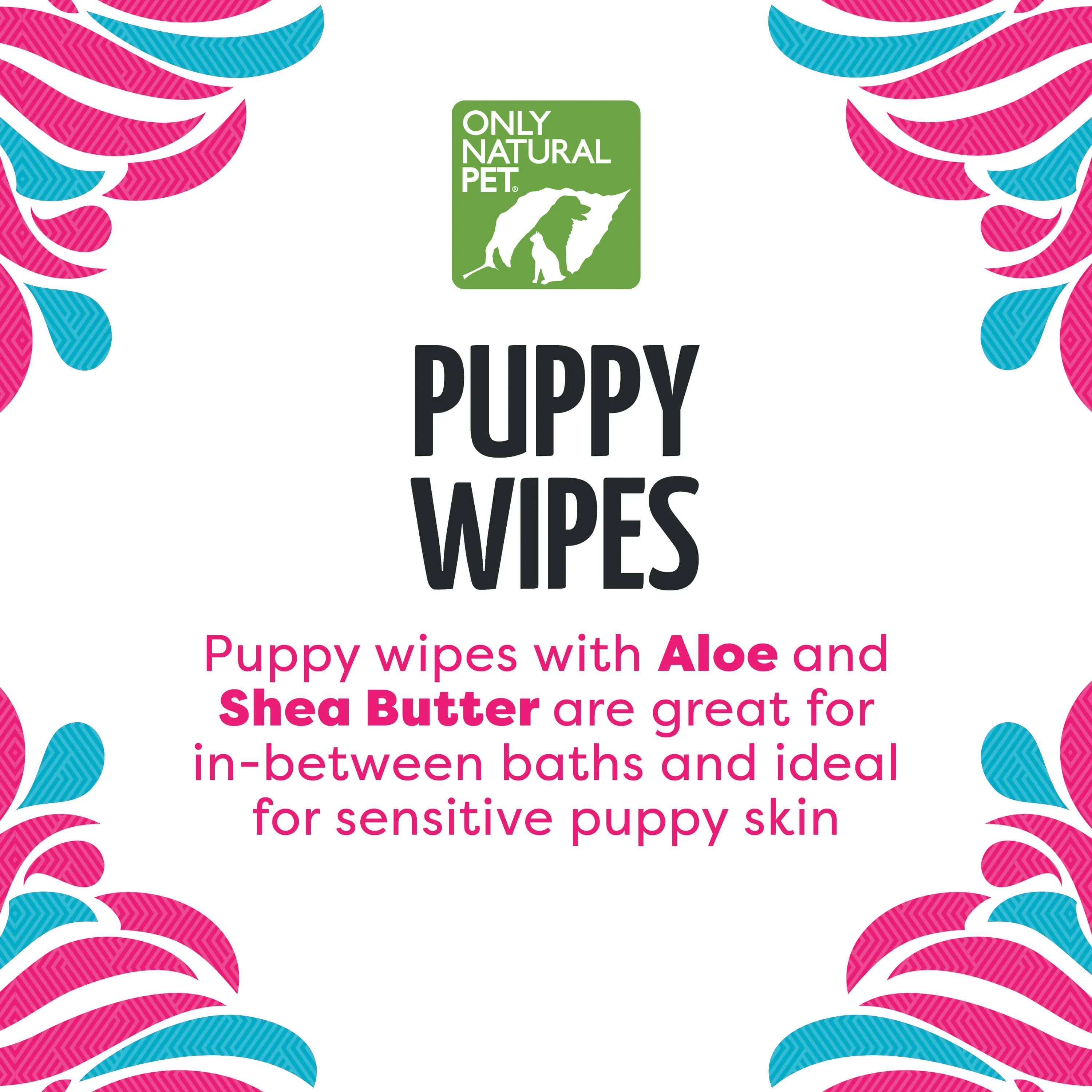 Only Natural Pet Puppy Wipes with Aloe for Sensitive Skin